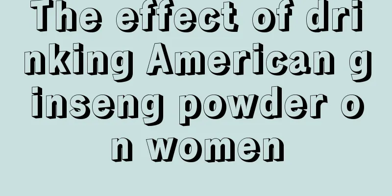 The effect of drinking American ginseng powder on women