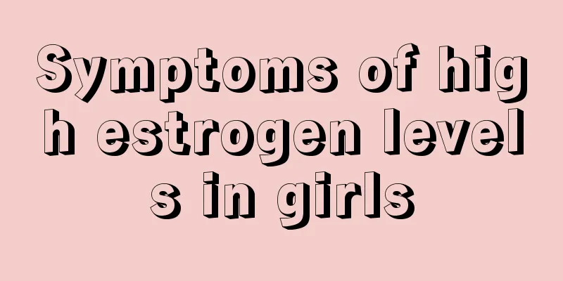 Symptoms of high estrogen levels in girls