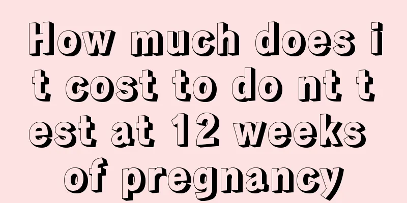 How much does it cost to do nt test at 12 weeks of pregnancy