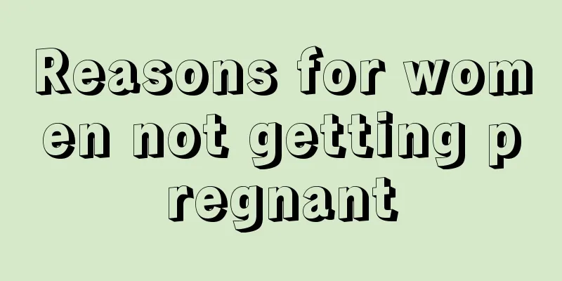 Reasons for women not getting pregnant