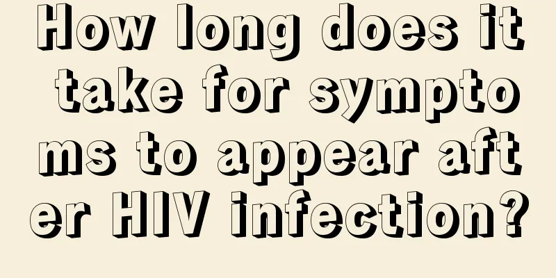 How long does it take for symptoms to appear after HIV infection?