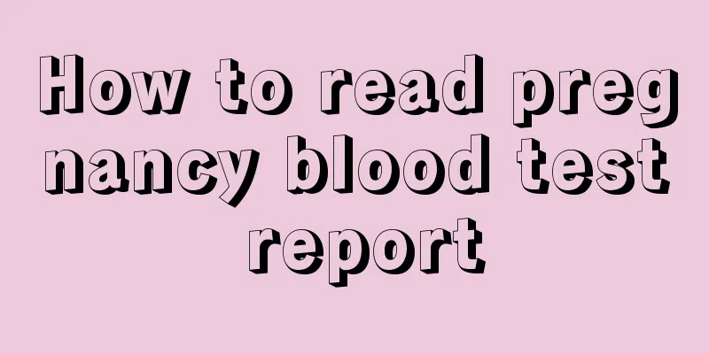 How to read pregnancy blood test report