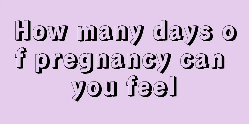 How many days of pregnancy can you feel