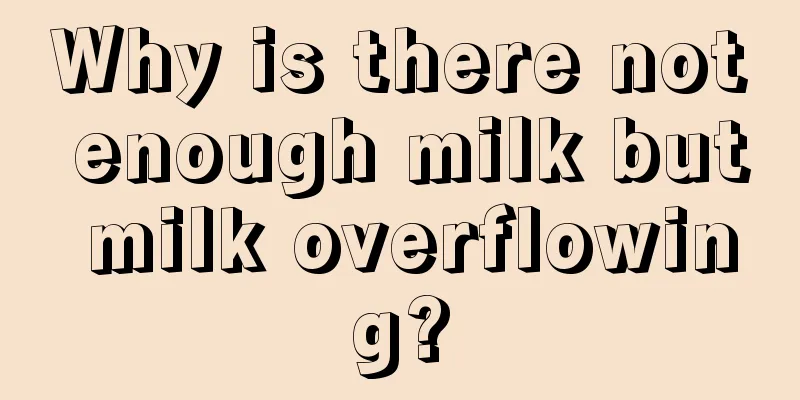 Why is there not enough milk but milk overflowing?