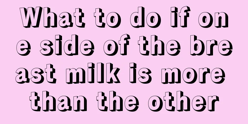 What to do if one side of the breast milk is more than the other