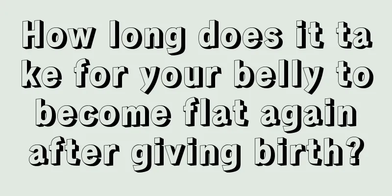 How long does it take for your belly to become flat again after giving birth?