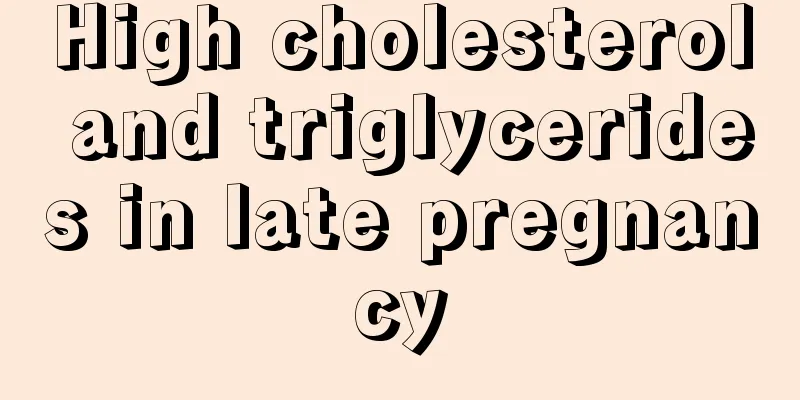 High cholesterol and triglycerides in late pregnancy