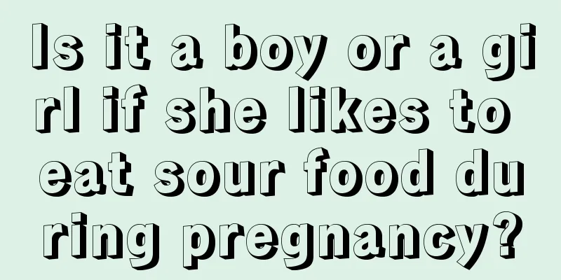 Is it a boy or a girl if she likes to eat sour food during pregnancy?