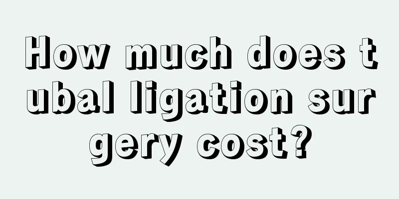 How much does tubal ligation surgery cost?