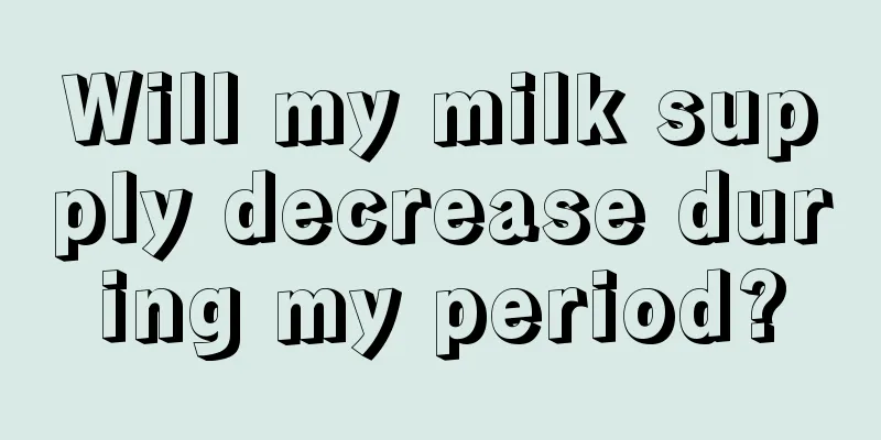 Will my milk supply decrease during my period?