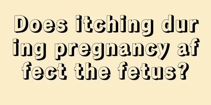 Does itching during pregnancy affect the fetus?