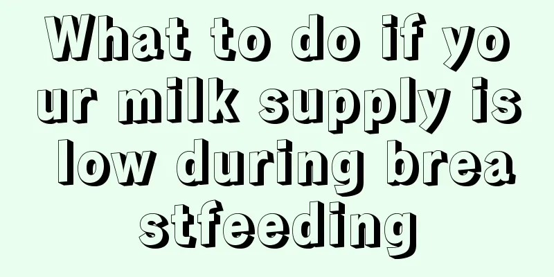 What to do if your milk supply is low during breastfeeding