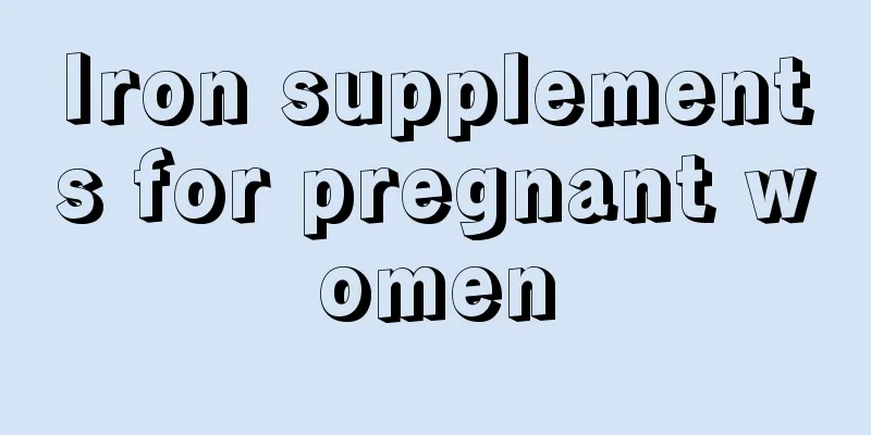 Iron supplements for pregnant women