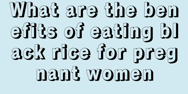 What are the benefits of eating black rice for pregnant women