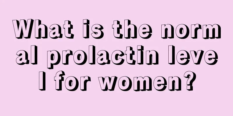 What is the normal prolactin level for women?