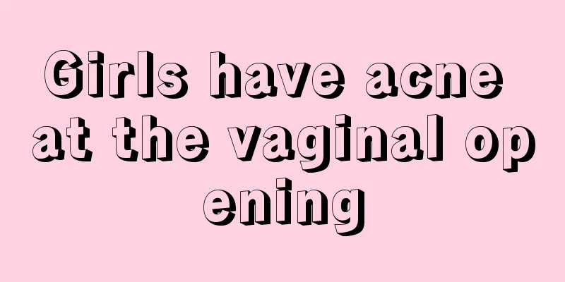 Girls have acne at the vaginal opening