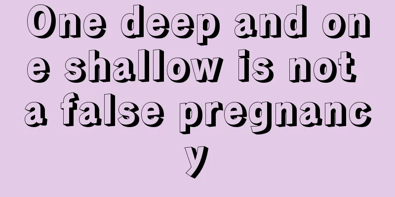 One deep and one shallow is not a false pregnancy