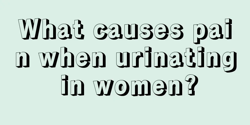 What causes pain when urinating in women?