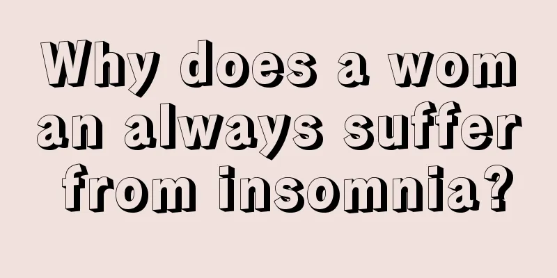 Why does a woman always suffer from insomnia?