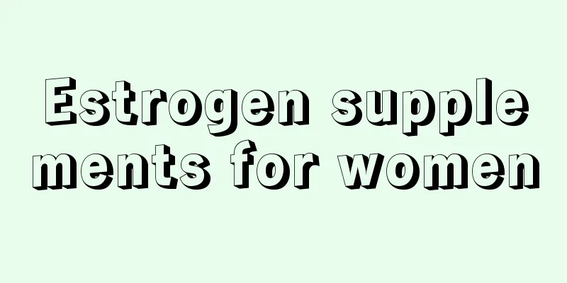 Estrogen supplements for women