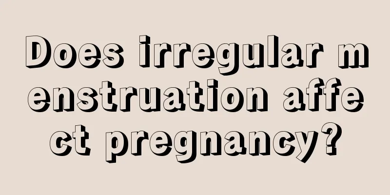 Does irregular menstruation affect pregnancy?