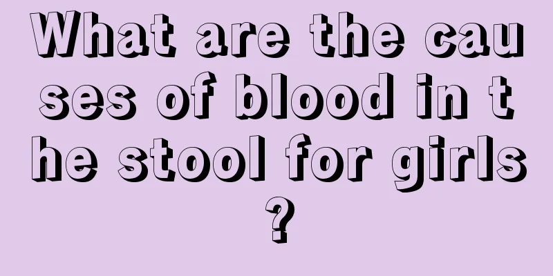 What are the causes of blood in the stool for girls?