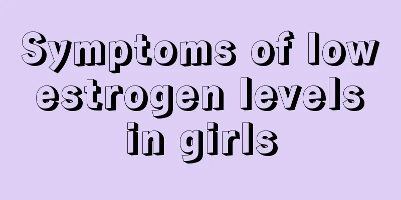 Symptoms of low estrogen levels in girls