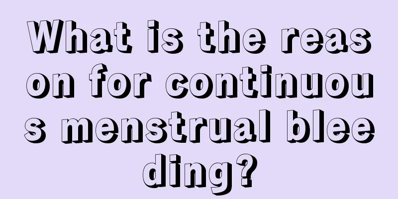 What is the reason for continuous menstrual bleeding?