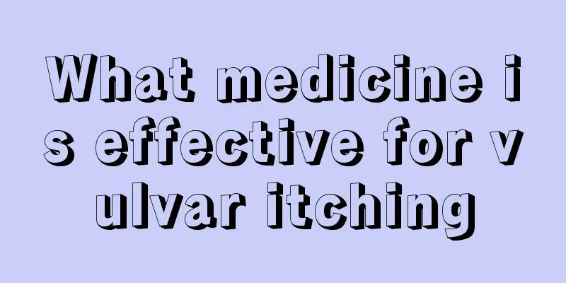 What medicine is effective for vulvar itching