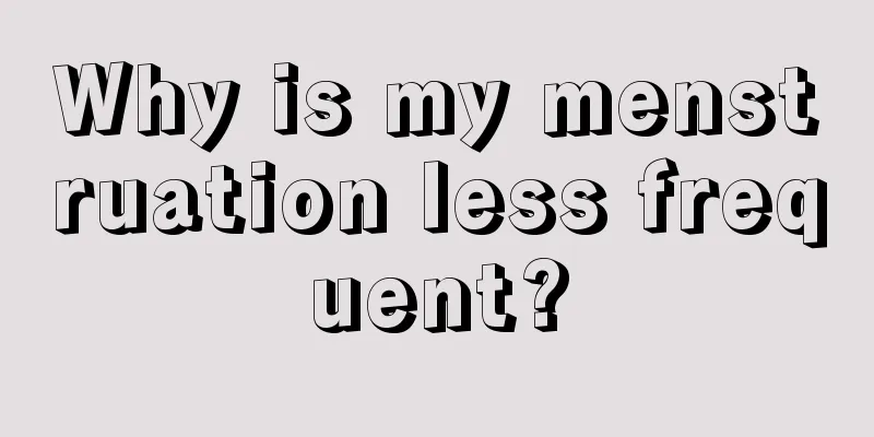 Why is my menstruation less frequent?