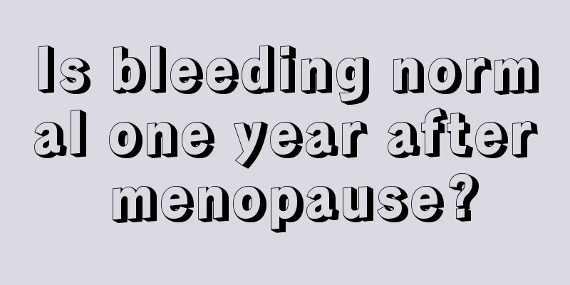 Is bleeding normal one year after menopause?