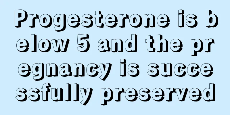 Progesterone is below 5 and the pregnancy is successfully preserved