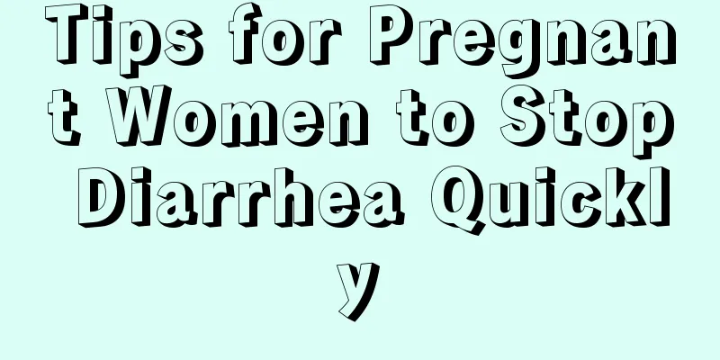 Tips for Pregnant Women to Stop Diarrhea Quickly