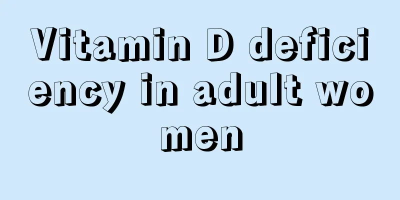 Vitamin D deficiency in adult women