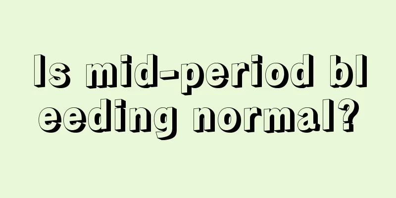 Is mid-period bleeding normal?