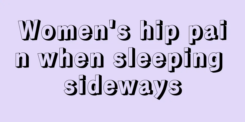 Women's hip pain when sleeping sideways