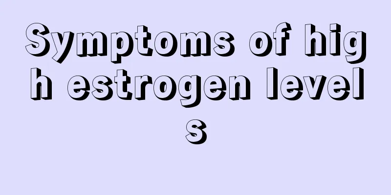 Symptoms of high estrogen levels