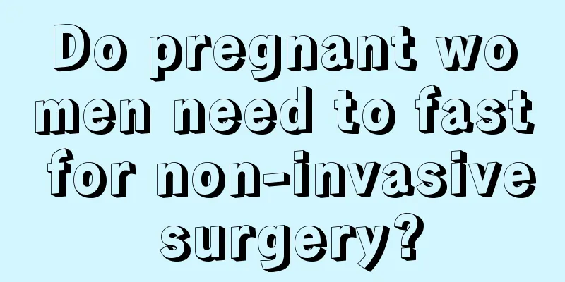 Do pregnant women need to fast for non-invasive surgery?