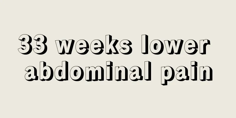 33 weeks lower abdominal pain