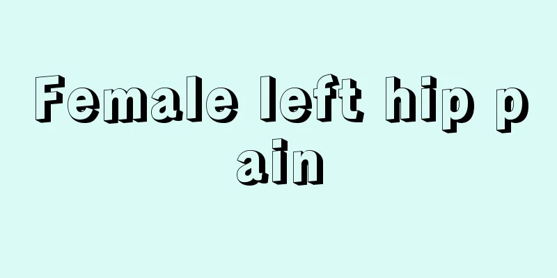 Female left hip pain