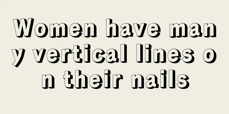 Women have many vertical lines on their nails