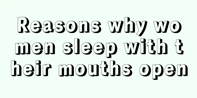 Reasons why women sleep with their mouths open