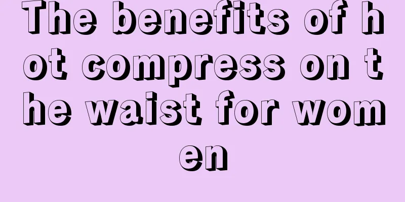 The benefits of hot compress on the waist for women