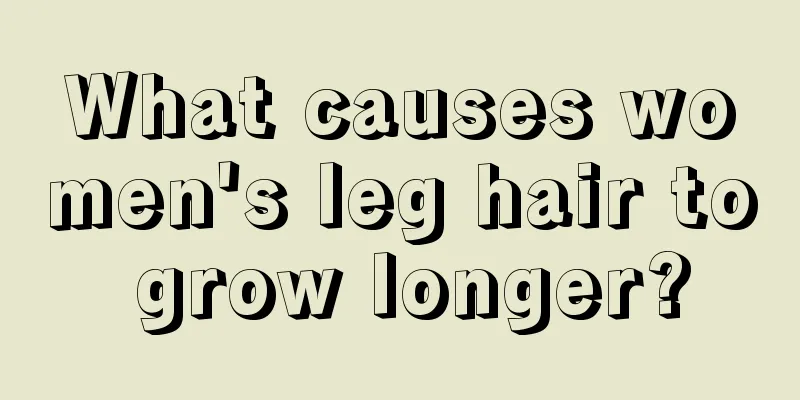 What causes women's leg hair to grow longer?