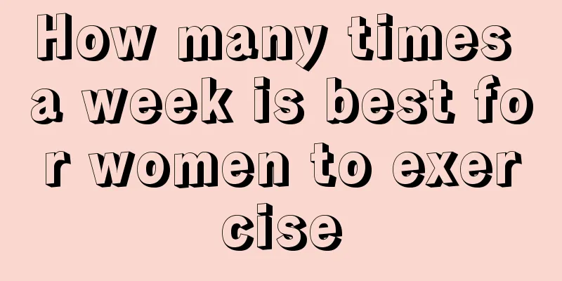 How many times a week is best for women to exercise