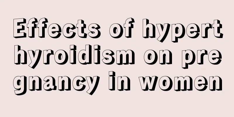 Effects of hyperthyroidism on pregnancy in women