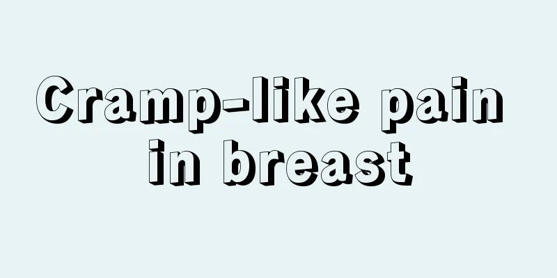 Cramp-like pain in breast