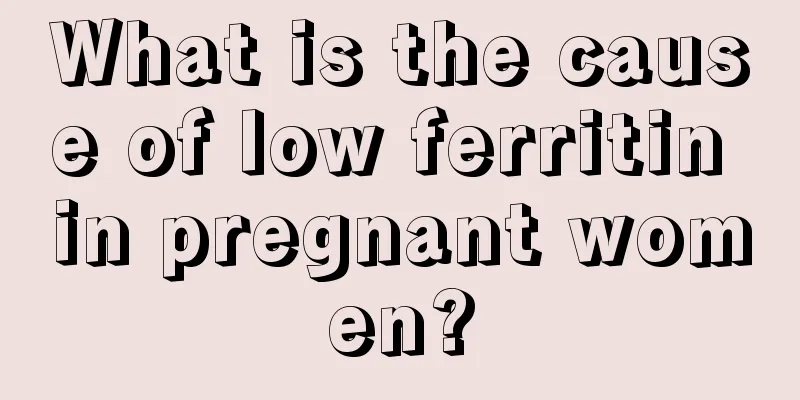 What is the cause of low ferritin in pregnant women?