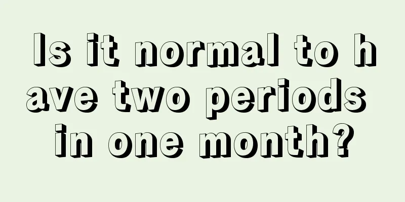 Is it normal to have two periods in one month?