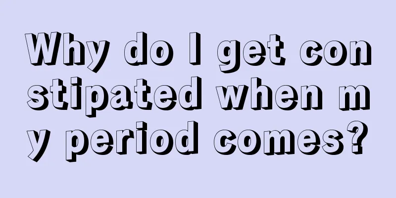 Why do I get constipated when my period comes?